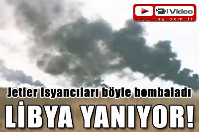 Libya Yanıyor