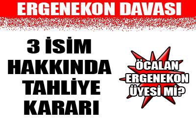 Ergenekonda 3 tahliye