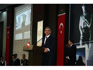 Cumhurbaşkanı Abdullah Gül: