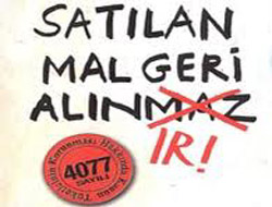 Satılan Mal Geri Alınır Projesi