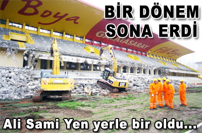 Ali Sami Yen Stadının yıkımına başlandı