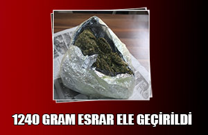 1240 Gram Esrar Ele Geçirildi