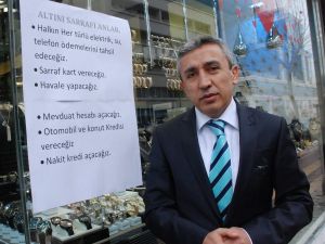 Kuyumcular Da Bankacılık Yapmak İstiyor