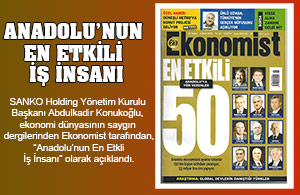 Anadolu’nun En Etkili İş İnsanı