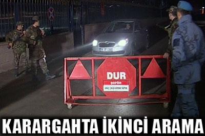 Özel Kuvvetler Karargahında ikinci arama 