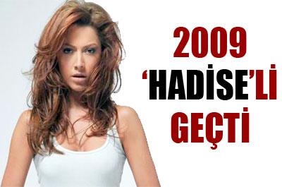 2009 Hadisenin yılı oldu 