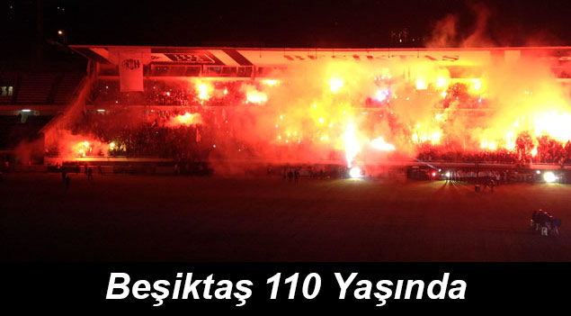 Beşiktaş 110 Yaşında