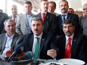 Bbp Genel Başkanı Mustafa Destici: