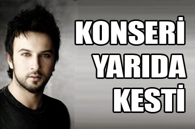 Tarkan, Konserini Yarıda Kesti