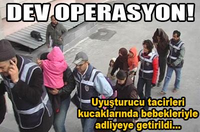 Dev uyuşturucu operasyonu 