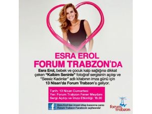 Esra Erol, Açılış İçin Forum Trabzon’a Geliyor