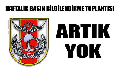 Genelkurmayın basın bilgilendirme toplantısı iptal 