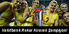 Vakıfbank Rekor Kırarak Şampiyon!