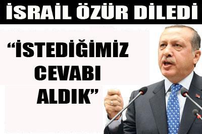 İsrailden istediğimiz cevabı aldık 