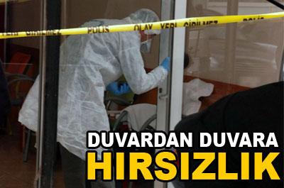 Duvardan duvara hırsızlık! 