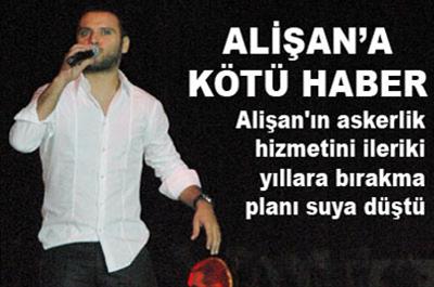 Alişana kötü haber! 