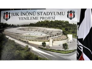 Bjk İnönü Stadına İlk Kazma 2 Haziranda Vurulacak
