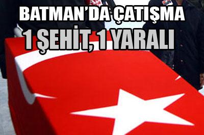 Batmanda çatışma: 1 şehit 