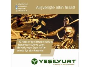 Yeşilyurt Avm’de Altın Fırsat