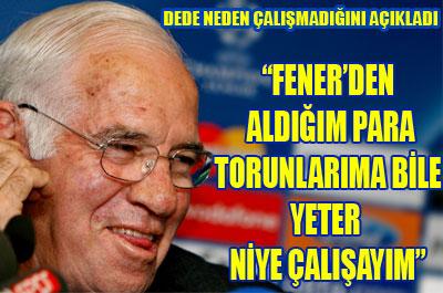 Fenerden aldığım torunlarıma bile yeter 