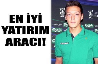 En iyi yatırım aracı: Mesut 