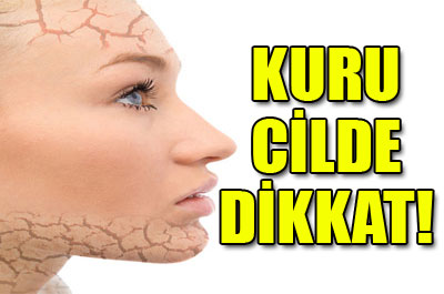 ‘Kuru cilt hastalık olabilir’