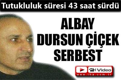 Albay Dursun Çiçek serbest bırakıldı