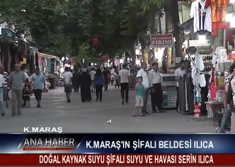 Kahramanmaraşın Şifalı Beldesi Ilıca