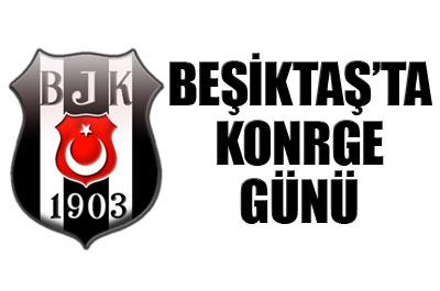 Beşiktaşta kongre günü 