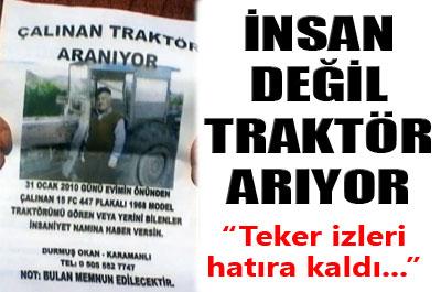 Traktörünü afişle arıyor 