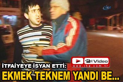 Vatandaşın itfaiyeye isyanı 