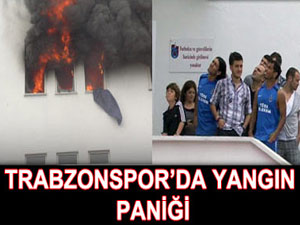 Trabzonsporda Yangın Paniği