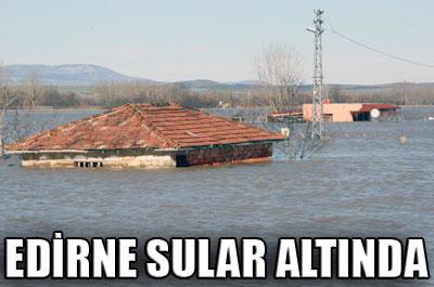 Edirne sular altında 