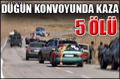 Düğün konvoyu kaza yaptı: 5 ölü 