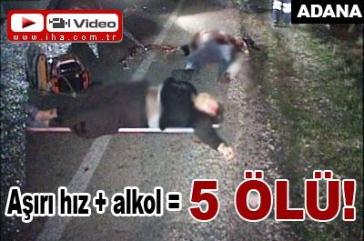 Alkol beş can aldı! 