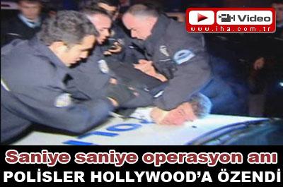Polisler Hollywooda özendi 