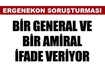 Bir general ve bir amiral ifade veriyor 