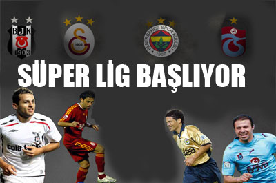Süper Lig Başlıyor