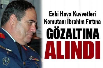 Emekli komutanlar gözaltına alındı 