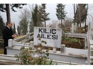Bakan Kılıç, Dedesini Unutmadı