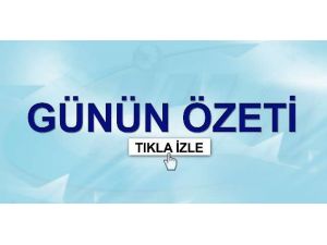 Günün Özeti
