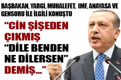 Başbakan: Cin şişeden çıkmış... 