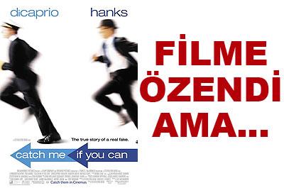 Filme özendi ama... 