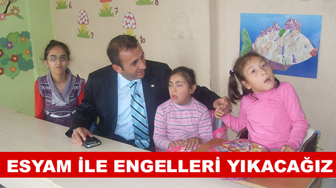 ESYAM İle Engelleri Yıkacağız