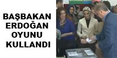 Başbakan Erdoğan Oyunu Kullandı
