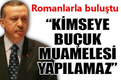 Kimseye buçuk muamelesi yapılamaz