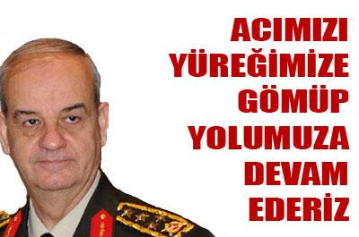 Başbuğdan önemli açıklamalar 