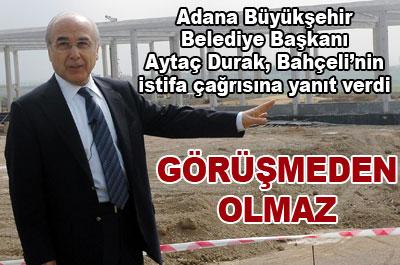 Aytaç Durak iddiaları yanıtladı 