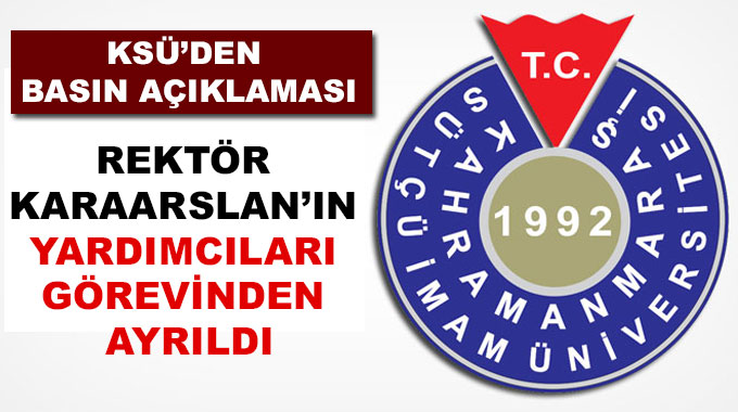 Rektör Karaarslan’ın Yardımcıları Görevinden Ayrıldı