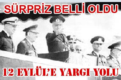 12 Eylüle yargı yolu 